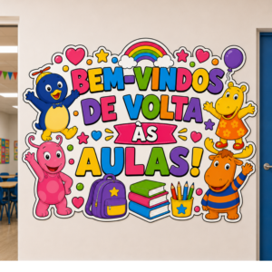 *PAINEL BEM-VINDOS DE VOLTA ÀS AULAS BACKYARDIGANS 📚✏️❤️✨*