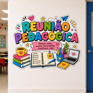 *PAINEL REUNIÃO PEDAGÓGICA📚📝❤️✨*