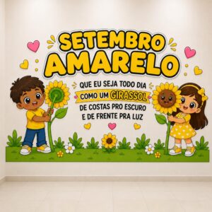 *PAINEL DE PAREDE SETEMBRO AMARELO " Que eu seja todo dia como um girassol de costas pro escuro e de frente pra luz💛🌻✨*