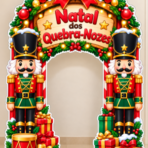 *PAINEL ARCO NATAL DOS QUEBRA-NOZES 💂🏽‍♀️🎁❤️✨*